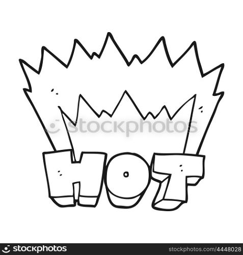 freehand drawn black and white cartoon word hot