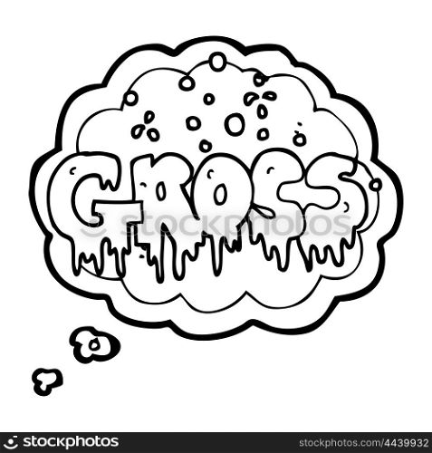 freehand drawn thought bubble cartoon word gross