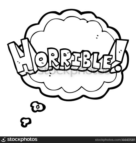 freehand drawn thought bubble cartoon word horrible