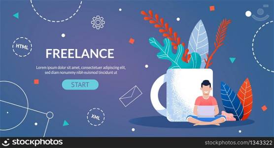 Freelance Work for Designer and Programmer Webpage. Happy Man Working on Laptop. Smiling Guy Sits Leaning Back against Huge Cup of Coffee. Vector Flat Metaphor Illustration with Leaves Foliage. Freelance Work for Designer and Programmer Webpage