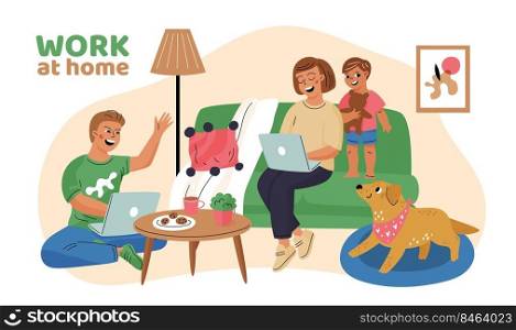 Freelancer characters works at home office. Happy couple with child. Remote freelance job in comfortable cozy conditions. Self employed funny people. Man and woman with laptops. Garish vector concept. Freelancer characters works at home office. Happy couple with child. Freelance job in comfortable cozy conditions. Self employed people. Man and woman with laptops. Garish vector concept