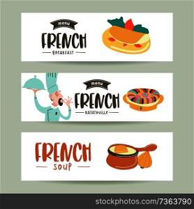 French cuisine. A set of French dishes. Banner templates, icons. Cheerful chef with a dish makes a gesture with his hands to indicate that this delicious dish.