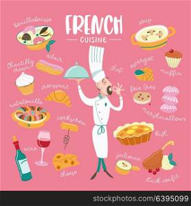 French cuisine. Vector illustration. A large set of traditional French dishes with inscriptions. The chef makes a hand gesture signifying how this dish delicious.