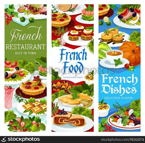 French food, France cuisine vector dishes bacon wrapped liver plate. Tuna salad with tomato, olives and eggs, pumpkin soup and salmon tartare, duck salad, strawberry cream dessert meals, banners set. French food, France cuisine vector dishes banners