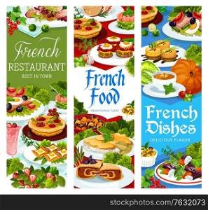 French food, France cuisine vector dishes bacon wrapped liver plate. Tuna salad with tomato, olives and eggs, pumpkin soup and salmon tartare, duck salad, strawberry cream dessert meals, banners set. French food, France cuisine vector dishes banners
