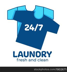 Fresh and clean, laundry service for washing clothes and fabric cloth. Isolated label or emblem with 24 7 and inscription. Cleanliness and daily routine, laundrette for people. Vector in flat style. Laundry service, fresh and clean 24 7 every day
