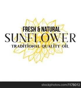 Fresh and natural sunflower oil vector realistic logotype template. Yellow flower blossom sketch with text isolated on white background. Organic traditional quality cooking oil package label design. Fresh sunflower oil vector logotype template