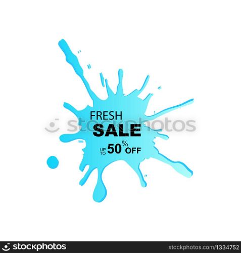 Fresh banner sale in the form of a splash of liquid. Discounts up to 50 percent. Low price. Vector EPS 10