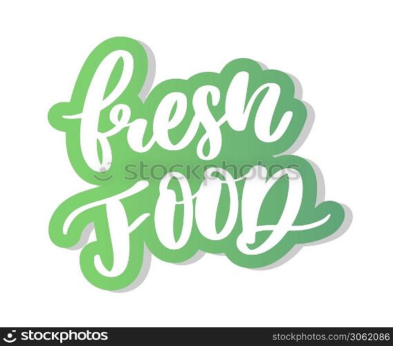 Fresh food lettering calligraphy Rubber Stamp. Fresh food lettering calligraphy Rubber Stamp green