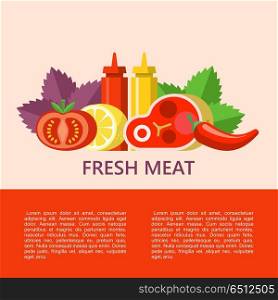 Fresh meat. Big beef steak, lemon, Basil leaves, chili, tomato, mustard and ketchup. Vector illustration with space for text.