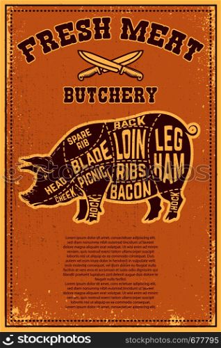 Fresh meat. Poster template with meat cut on grunge background. Vector illustration