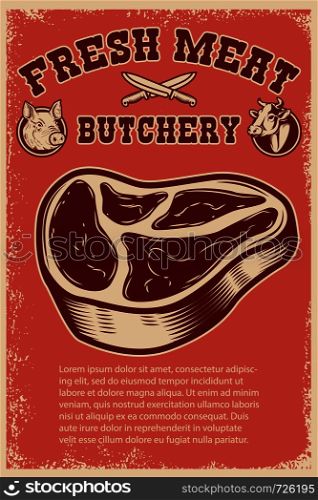 Fresh meat. Poster template with meat cut on grunge background. Vector illustration