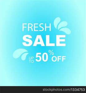 Fresh sale banner in blue color. Discounts up to 50 percent. Low price. Vector EPS 10