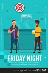 Friday Night Flyer with Relaxing Multiracial Men. Cartoon Fiends, Coworkers, Business Partners Rest at Cafe. Flat Guys Drink Beer from Bottle and Glass Standing near Bar Counter. Vector Illustration. Friday Night Flyer with Relaxing Multiracial Men