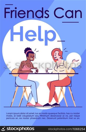 Friends can help brochure template. Flyer, booklet, leaflet concept with flat illustrations. Vector page cartoon layout for magazine. Chatting women. Motivational poster with text space