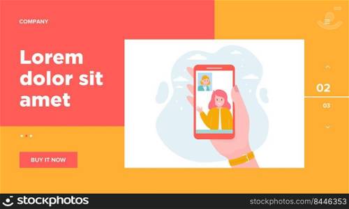 Friends talking via video chat on smartphone. Distance, phone, hand flat vector illustration. Technology and communication concept for banner, website design or landing web page