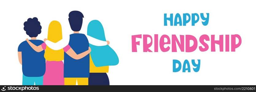 Friendship Day. A group of people are hugging. The concept of friendship, unity and love. Vector. Friendship Day. A group of people are hugging. The concept of friendship, unity and love. Vector illustration