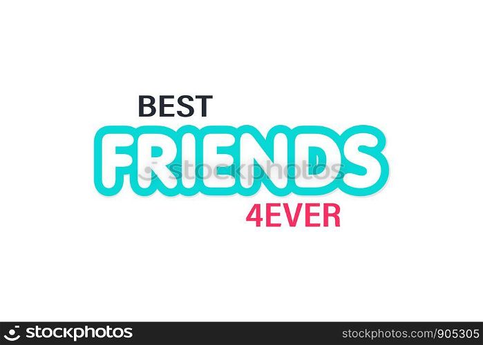 Friendship Day. Best Friends Forever. Poster Banner or Greeting Card Friendship Day. Eps10