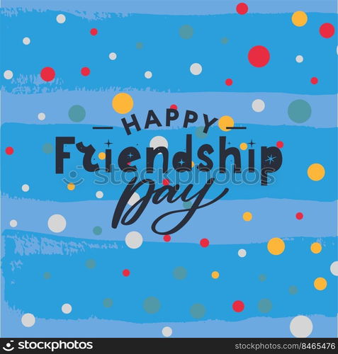 Friendship day vector illustration with text and elements for celebrating friendship day. Friendship day vector illustration with text and elements for celebrating friendship day 2022