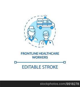 Frontline healthcare workers concept icon. Covid vaccination priority list. Proffesional hospital staff. Clinic idea thin line illustration. Vector isolated outline RGB color drawing. Editable stroke. Frontline healthcare workers concept icon