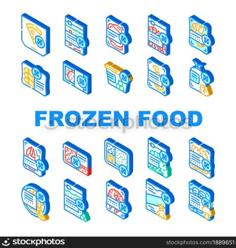 Frozen Food Storage Packaging Icons Set Vector. Broccoli And Mushrooms Vegetable Frozen Nutrition, Crab And Shrimp Seafood, Pizza and Dumplings Delicious Meal Isometric Sign Color Illustrations. Frozen Food Storage Packaging Icons Set Vector