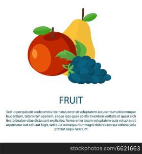 Fruit poster with ripe apple, yellow pear and blue grape vector illustration with text. Healthy organic fruits isolated on white. Fruit Poster with Ripe Apple Yellow Pear and Grape