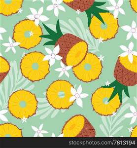 Fruit seamless pattern, pineapple with tropical leaves and flowers on green background. Summer vibrant design. Exotic tropical fruit. Colorful vector illustration