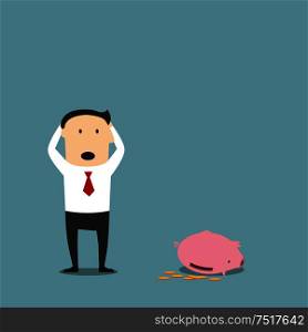 Frustrated cartoon bankrupt businessman is standing with empty piggy bank and clutching head in shock. Bankruptcy, poverty and insolvency concept design usage. Bankrupt businessman with empty piggy bank