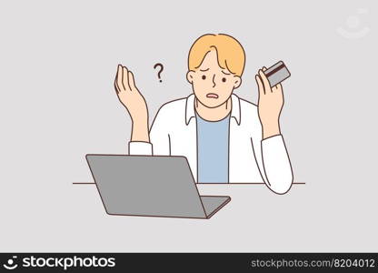 Frustrated man paying online have problems with credit card. Confused guy shopping on internet having troubles with internet banking. Vector illustration.. Man paying online have credit card problems