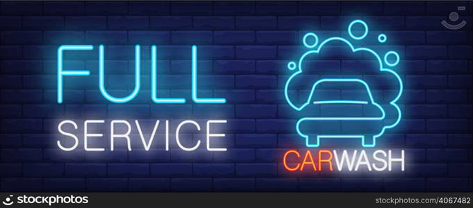 Full service car wash neon sign. Vehicle in foam and luminous inscription on brick wall. Vector illustration in neon style for cleaning company