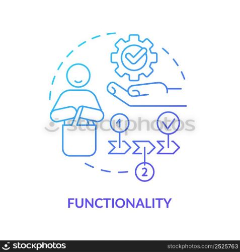 Functionality blue gradient concept icon. Goods utility and benefits. Marketing. Product need abstract idea thin line illustration. Isolated outline drawing. Myriad Pro-Bold font used. Functionality blue gradient concept icon