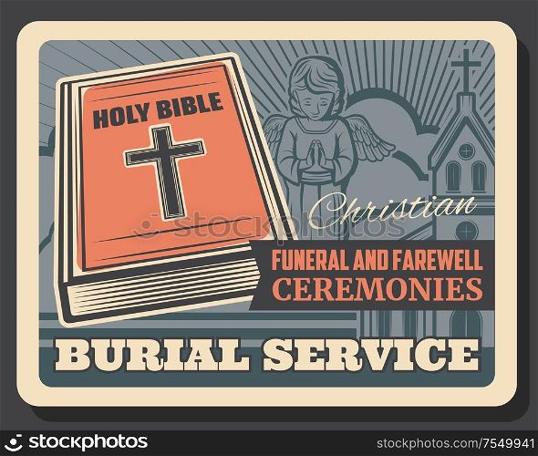 Funeral service, burial and farewell ceremony organization agency or company retro poster. Vector cross and church, holy bible and angel, cremation columbarium and funeral catafalque hearse services. Burial service, funeral and farewell ceremony