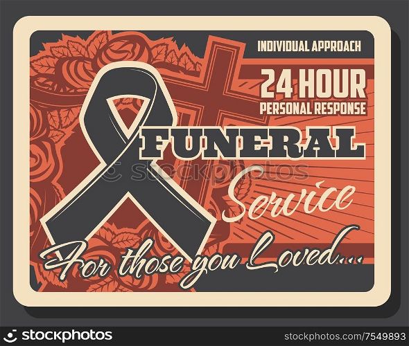Funeral service, burial ceremony organization agency or company retro poster. Vector RIP black ribbon, cross and wreath, cremation columbarium and funeral catafalque hearse services. Burial ceremony and funeral service vintage poster