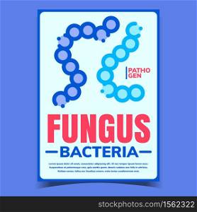 Fungus Bacteria Creative Advertising Banner Vector. Pathogen Fungal Microorganism Bacteria Promo Poster. Unhygienic Danger Bacterial Microbe Concept Template Stylish Colorful Illustration. Fungus Bacteria Creative Advertising Banner Vector
