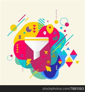 Funnel on abstract colorful spotted background with different elements. Flat design.