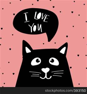 Funny black cat with text I Love you in speech bubble. Cute illustration on pink background with small black hearts.. Funny black cat with text I Love you in speech bubble. Cute illustration on white background.