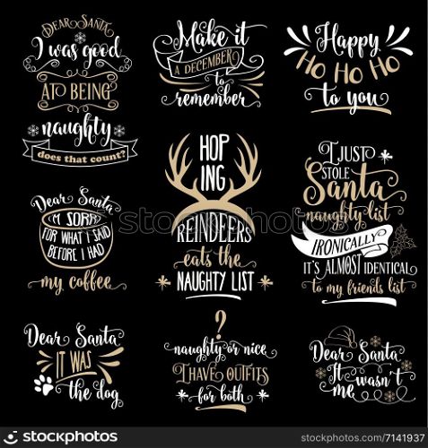 Funny Christmas quotes collection isolated on black. Vector