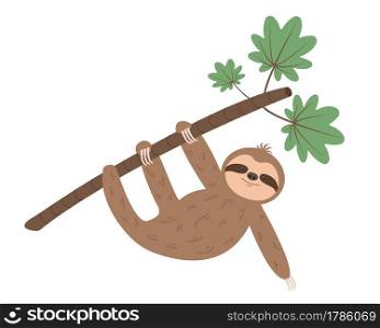 Funny sloth hanging on tree branch. Cartoon animal character. Vector illustration.. Funny sloth hanging on tree branch. Cartoon animal character. Vector illustration