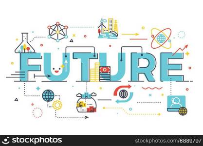 Future word lettering illustration for education concept. Design in modern style with related line icons ornament concept for ui, ux, web, app banner illustration