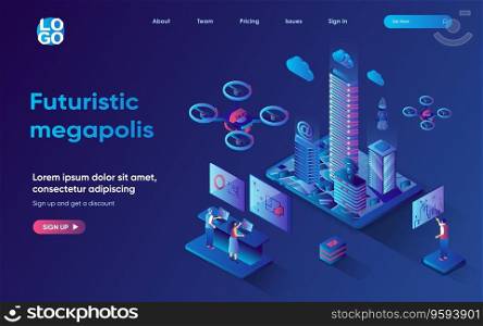 Futuristic megapolis concept 3d isometric web landing page. People monitor indicators and control hi-tech technologies and infrastructure in smart city. Vector illustration for web template design