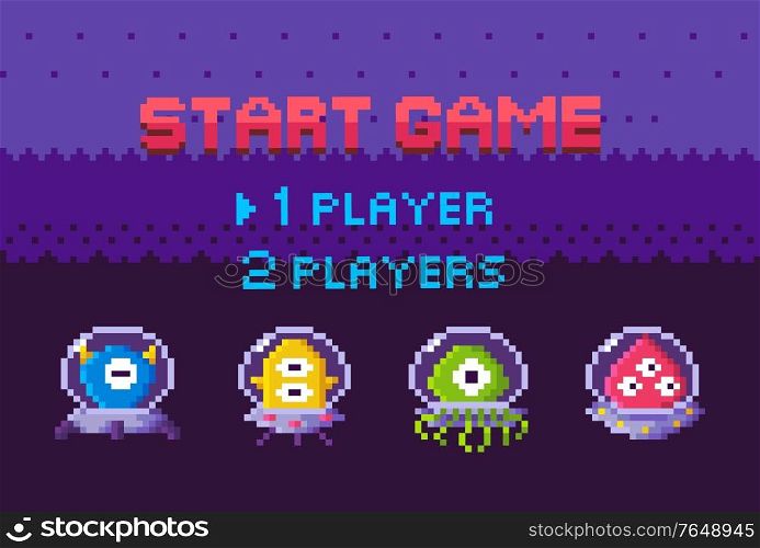 Galaxy pixel game vector, aliens wearing uniforms for protection. Start game question players choice, enemy fight arcade monsters with scary faces. Start Game Aliens Attack, Pixel Characters Galaxy