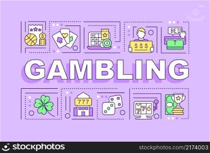Gambling word concepts lilac banner. Betting psychology. Infographics with linear icons on background. Isolated typography. Vector color illustration with text. Arial-Black font used. Gambling word concepts lilac banner