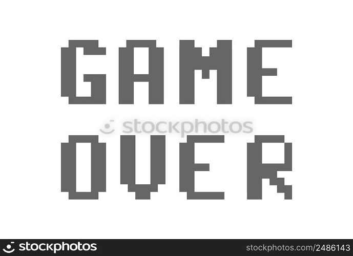 Game over. Stylized inscription in the pixelation style. Flat design.