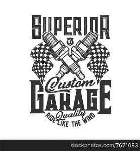 Garage, car and motorcycle custom motor races, vector icon with engine spark plug. Garage mechanic service vector emblem, racing moto and bike club, flags of start or finish, NY bikers club badge. Garage, car and motorcycle custom motor races