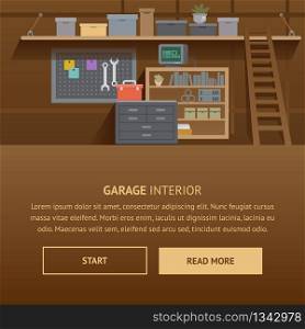 Garage Interior. Machine Service Flat Banner Illustration. Tidy Auto Repair Workshop Organization. Handyman Workbanch with Hardware and Electric Equipment. Wall with Shelves, Spanner, Pliers.. Garage Interior. Machine Service Flat Banner.