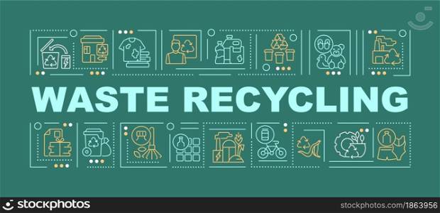 Garbage recycling word concepts banner. Environmental preservation. Infographics with linear icons on green background. Isolated creative typography. Vector outline color illustration with text. Garbage recycling word concepts banner