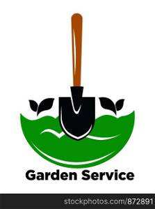 Garden service promotional logotype with spade and green ground. Plants growing advertisement emblem with equipment for work with ground isolated cartoon flat vector illustration on white background.. Garden service promotional logotype with spade and green ground
