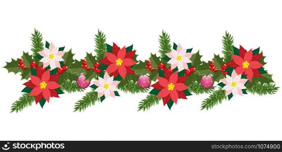 Garland of poinsettia flowers, spruce branches, Holly leaves, bright red berries and Christmas balls for decoration design, vector illustration