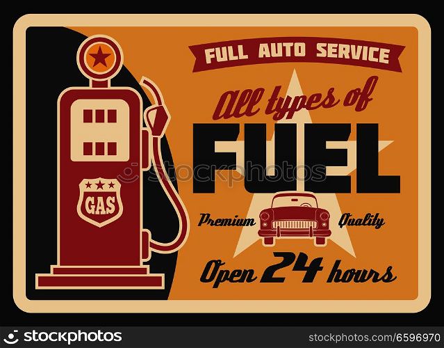 Gas filling station vintage banner for car service template. Retro petrol pump grunge poster with old automobile, ribbon banner and star for fuel station and motor oil shop advertising design. Gas station retro banner with petrol pump and car