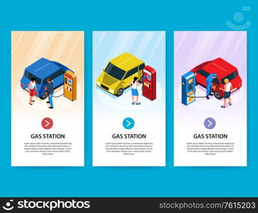 Gas station vertical banners with people fuelling their cars independently and with employee help isometric vector illustration